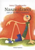 Nasze dzie... - Irena Obuchowska -  books in polish 