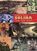 Polska książka : Solina Tam... - Zbigniew Kozicki