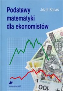 Picture of Podstawy matematyki dla ekonomistów