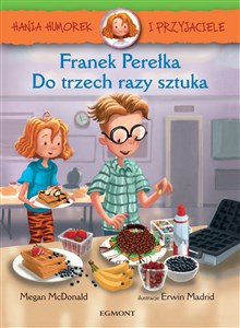 Picture of Hania Humorek i przyjaciele Franek Perełka Do trzech razy sztuka