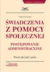 Obrazek Świadczenia z pomocy społecznej Postępowanie administracyjne. Wzory decyzji i pism