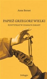 Picture of Papież Grzegorz Wielki Pontyfikat w czasach zarazy