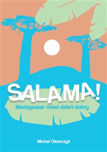 Picture of Salama! Madagaskar mówi dzień dobry