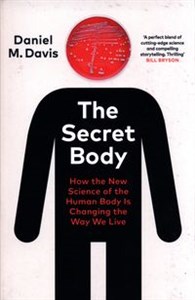 Picture of The Secret Body How the New Science of the Human Body Is Changing the Way We Live