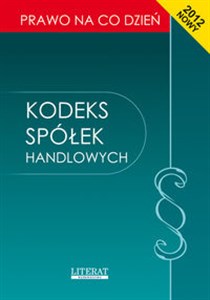 Obrazek Kodeks spółek handlowych Stan prawny na dzień 1 kwietnia 2012 roku