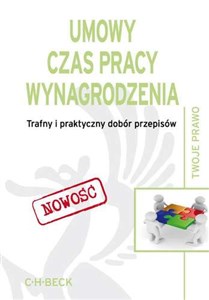 Obrazek Umowy Czas pracy Wynagrodzenia Trafny i praktyczny dobór przepisów.