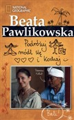 Podróżuj m... - Beata Pawlikowska - Ksiegarnia w UK