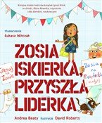 Polska książka : Zosia Iski... - Andrea Beaty