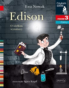 Picture of Edison. O wielkim wynalazcy. Czytam sobie. Poziom 3