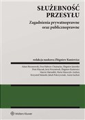 Zobacz : Służebność... - Zbigniew Kuniewicz, Adam Bieranowski, Jakub Pokrzywniak, Krzysztof Mularski