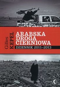 Picture of Arabska droga cierniowa Dziennik 2011-2013