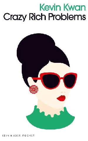 Picture of KWAN, K: CRAZY RICH PROBLEMS