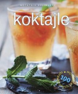 Picture of Notatnik kulinarny Koktajle 100 sprawdzonych przepisów