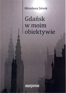 Obrazek Gdańsk w moim obiektywie
