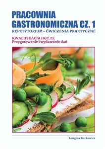 Obrazek Pracownia gastronomiczna cz.1. Kwalifikacja HGT.02