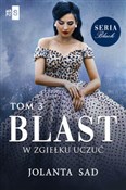 Blast W zg... - Jolanta Sad -  foreign books in polish 