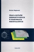 Praca kotł... - Bohdan Węglowski -  foreign books in polish 
