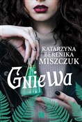 polish book : Gniewa - Katarzyna Berenika Miszczuk