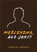 Zobacz : Mężczyzna,... - Stanisław Szlassa, Katarzyna Matusz