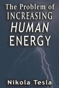 Picture of Problem of Increasing Human Energy