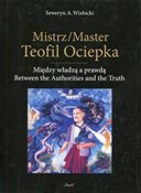 Mistrz Teo... - Seweryn A. Wisłocki -  books in polish 