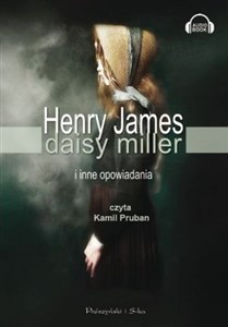 Obrazek [Audiobook] Daisy Miller i inne opowiadania