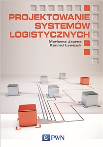 Picture of Projektowanie systemów logistycznych