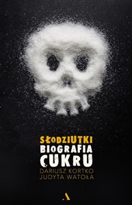 Picture of Słodziutki Biografia cukru