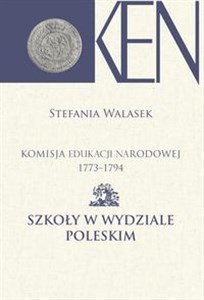 Obrazek Komisja Edukacji Narodowej 1773-1794 Szkoły w Wydziale Poleskim