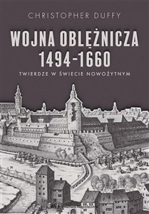 Picture of Wojna oblężnicza 1494-1660. Twierdze w świecie nowożytnym