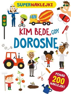 Picture of Supernaklejki: Kim będę, gdy dorosnę