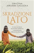 Polska książka : Skradzione... - Grażyna Jeromin-Gauszka