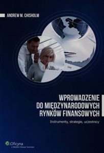 Picture of Wprowadzenie do międzynarodowych rynków finansowych Instrumenty, strategie, uczestnicy