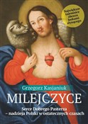 Zobacz : Milejczyce... - Grzegorz Kasjaniuk
