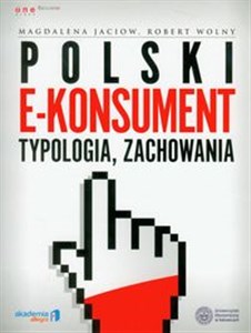 Picture of Polski e-konsument typologia, zachowania
