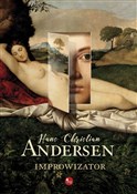 Improwizat... - Hans Christian Andersen -  Książka z wysyłką do UK