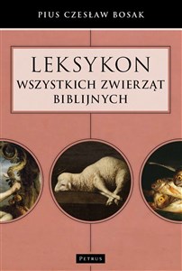 Picture of Leksykon wszystkich zwierząt biblijnych