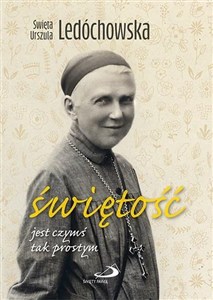 Picture of Świętość jest czymś tak prostym
