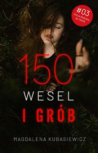 Picture of 150 wesel i grób. Emilia Brzeska na tropie. Tom 3