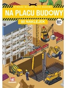 Obrazek Fakt Encyklopedia. Na placu budowy