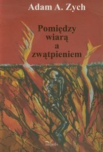 Picture of Pomiędzy wiarą a zwątpieniem