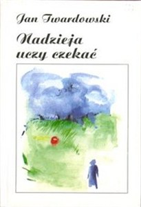 Picture of Nadzieja uczy czekać
