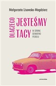 Polska książka : Dlaczego j... - Małgorzata Lisowska-Magdziarz