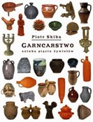 Garncarstw... - Piotr Skiba -  books in polish 