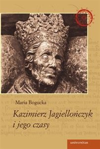 Picture of Kazimierz Jagiellończyk i jego czasy