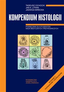 Picture of Kompendium histologii Podręcznik dla studentów nauk medycznych i przyrodniczych