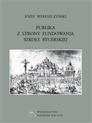 Polska książka : Publika z ... - Józef Wereszczyński