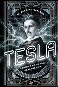Polska książka : Tesla Geni... - Bernard W. Carlson