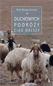 Duchowych ... - Piotr Roman Gryziec -  Książka z wysyłką do UK