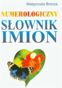 Picture of Numerolgiczny słownik imion